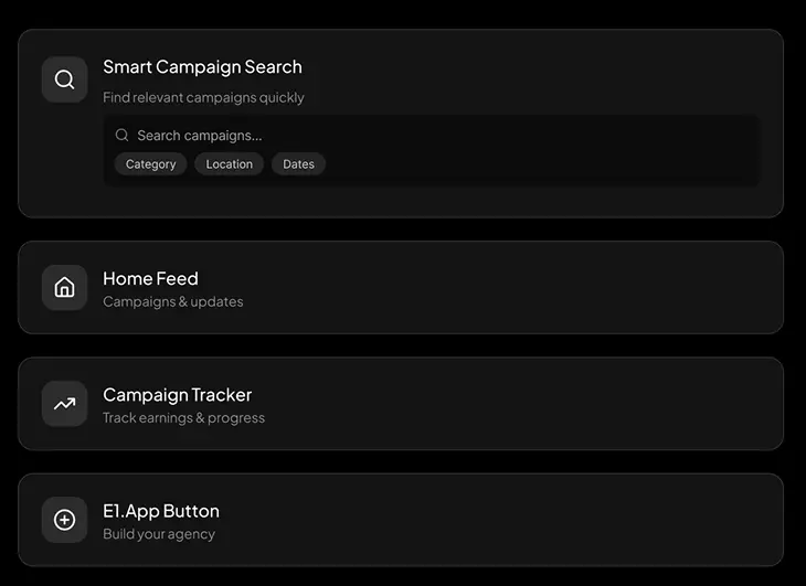 E1 creator app navigation: smart campaign search, home feed, campaign tracker, and earnings